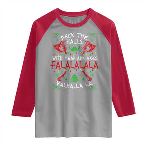 Viking Christmas Raglan Shirt Deck The Halls With Mead And Axes Falalala Valhalla La TS11 Sport Gray Red Print Your Wear