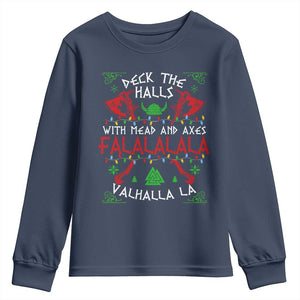 Viking Christmas Youth Sweatshirt Deck The Halls With Mead And Axes Falalala Valhalla La TS11 Navy Print Your Wear