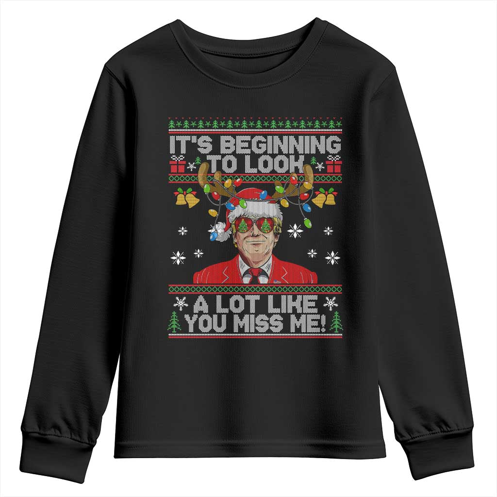 Funny Trump Christmas Youth Sweatshirt It's Beginning To Look A Lot Like You Miss Me TS11 Black Print Your Wear