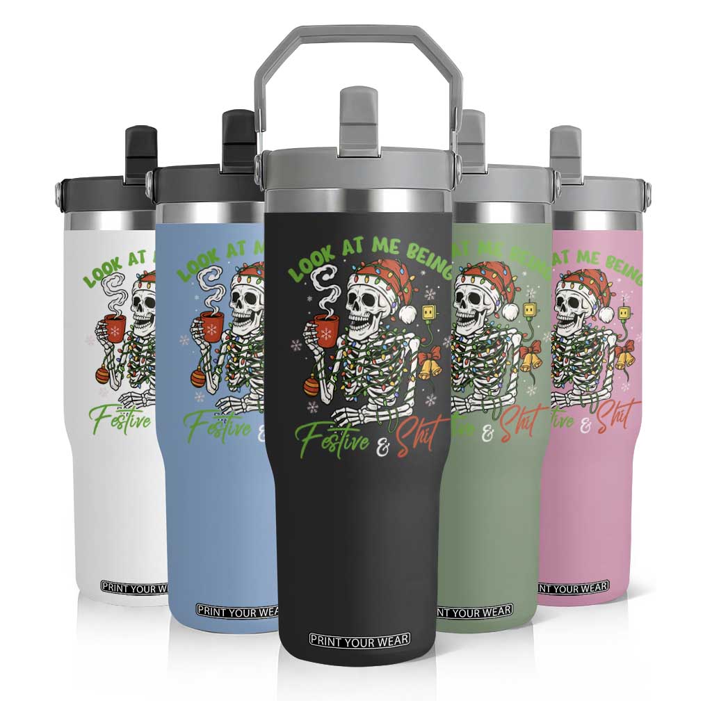 Look At Me Being Festive And Shit Flip Straw Tumbler Funny Christmas Skeleton TS11 Print Your Wear