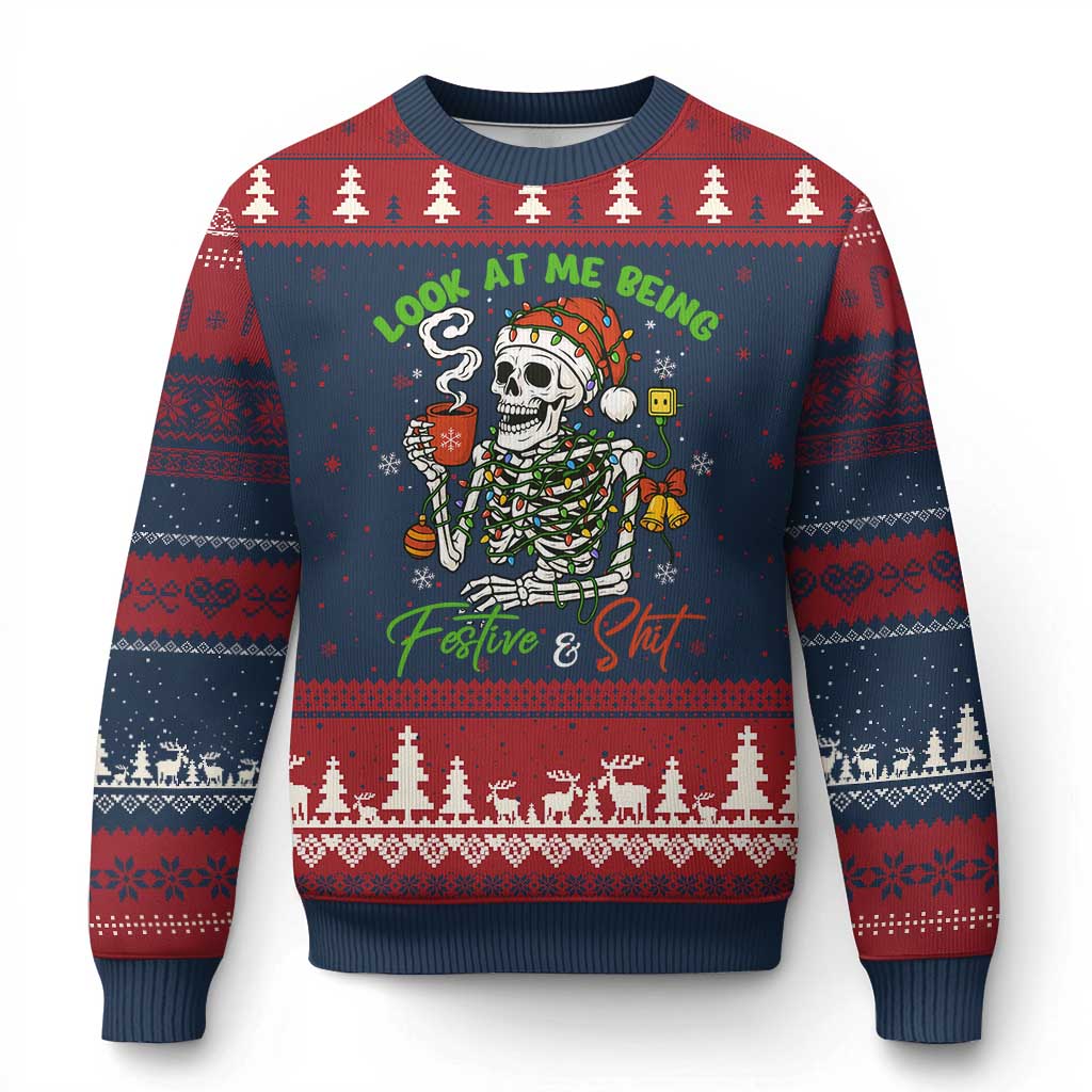 Look At Me Being Festive And Shit Ugly Christmas Sweater Funny Xmas Skeleton TS11 Navy Red Print Your Wear