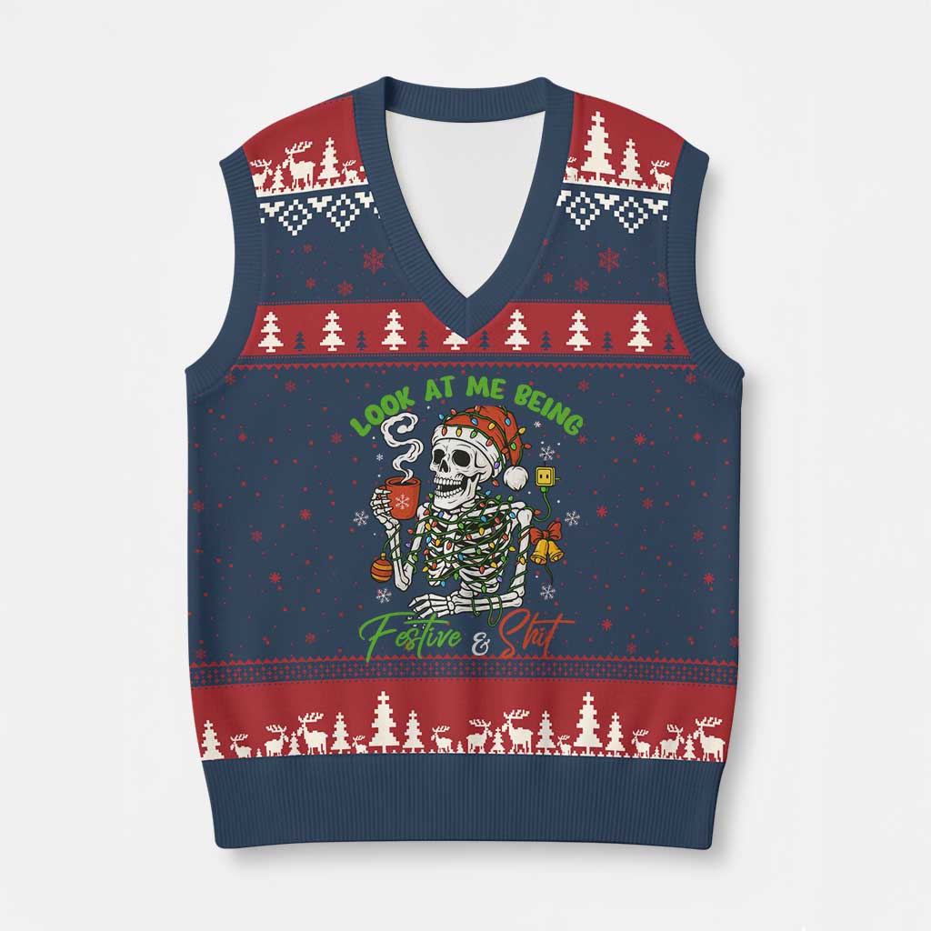 Look At Me Being Festive And Shit V-Neck Knit Sweater Vest Funny Xmas Skeleton TS11 Navy Red Print Your Wear
