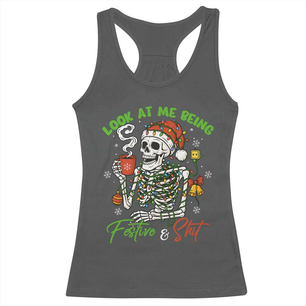 Look At Me Being Festive And Shit Racerback Tank Top Funny Christmas Skeleton TS11 Dark Heather Print Your Wear
