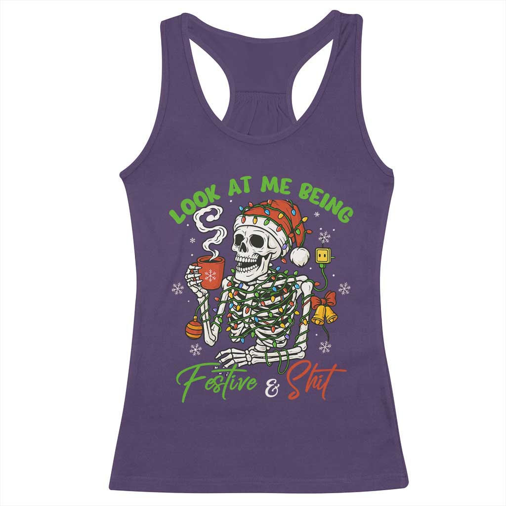 Look At Me Being Festive And Shit Racerback Tank Top Funny Christmas Skeleton TS11 Purple Print Your Wear
