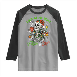 Look At Me Being Festive And Shit Raglan Shirt Funny Christmas Skeleton TS11 Sport Gray Black Print Your Wear