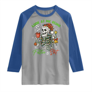 Look At Me Being Festive And Shit Raglan Shirt Funny Christmas Skeleton TS11 Sport Gray Royal Print Your Wear