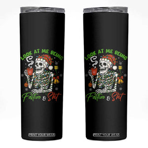 Look At Me Being Festive And Shit Skinny Tumbler Funny Christmas Skeleton TS11 Black Print Your Wear
