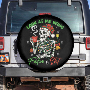 Look At Me Being Festive And Shit Spare Tire Cover Funny Christmas Skeleton TS11 No hole Black Print Your Wear