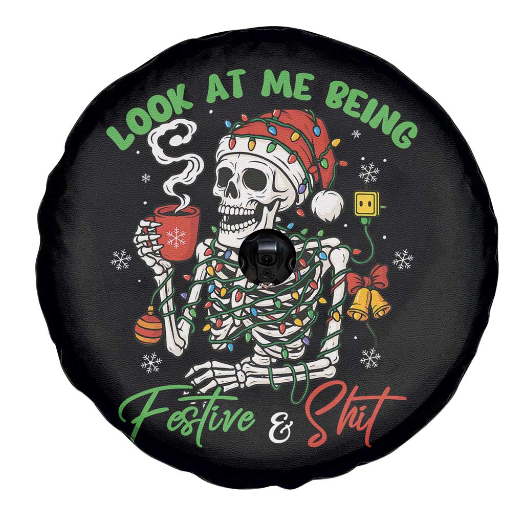 Look At Me Being Festive And Shit Spare Tire Cover Funny Christmas Skeleton TS11 Print Your Wear