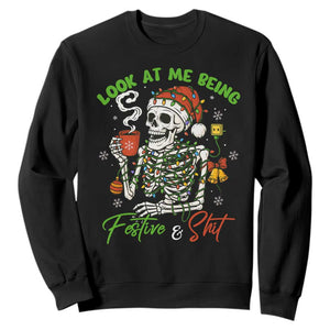 Look At Me Being Festive And Shit Sweatshirt Funny Christmas Skeleton TS11 Black Print Your Wear
