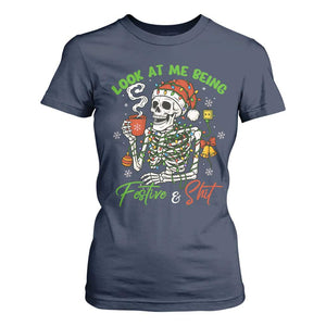 Look At Me Being Festive And Shit T Shirt For Women Funny Christmas Skeleton TS11 Navy Print Your Wear