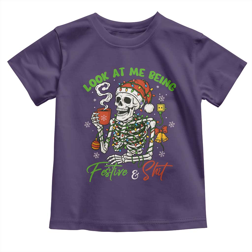 Look At Me Being Festive And Shit Toddler T Shirt Funny Christmas Skeleton TS11 Purple Print Your Wear
