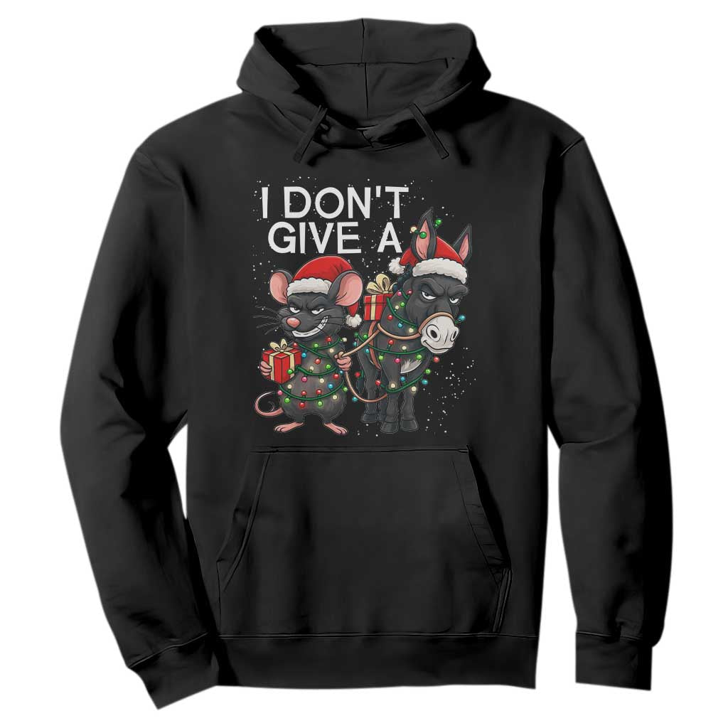 Funny Christmas I Dont Give a Rats Ass Hoodie Donkey And Mouse Xmas Holiday TS11 Black Print Your Wear