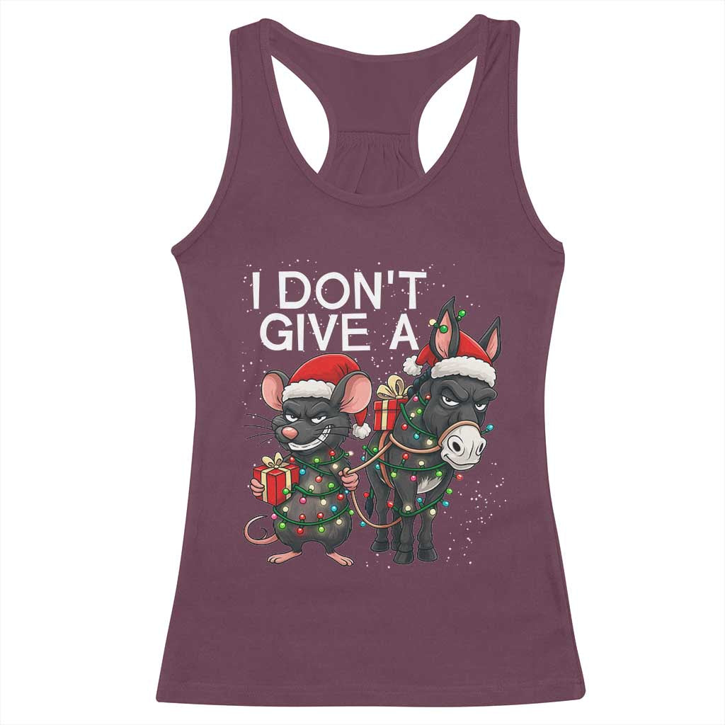 Funny Christmas I Dont Give a Rats Ass Racerback Tank Top Donkey And Mouse Xmas Holiday TS11 Maroon Print Your Wear
