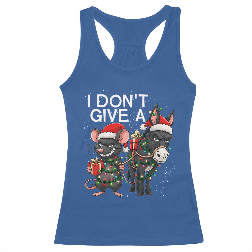 Funny Christmas I Dont Give a Rats Ass Racerback Tank Top Donkey And Mouse Xmas Holiday TS11 Royal Blue Print Your Wear