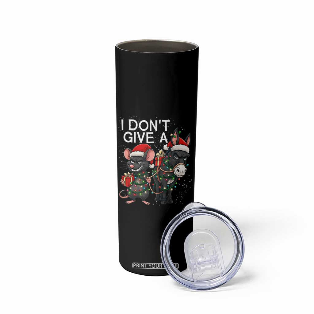 Funny Christmas I Dont Give a Rats Ass Skinny Tumbler Donkey And Mouse Xmas Holiday TS11 Print Your Wear