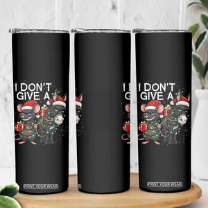 Funny Christmas I Dont Give a Rats Ass Skinny Tumbler Donkey And Mouse Xmas Holiday TS11 Print Your Wear