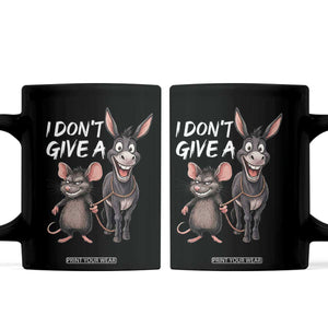 Funny I Dont Give a Rats Ass Coffee Mug Donkey And Mouse Meme TS11 Black Print Your Wear