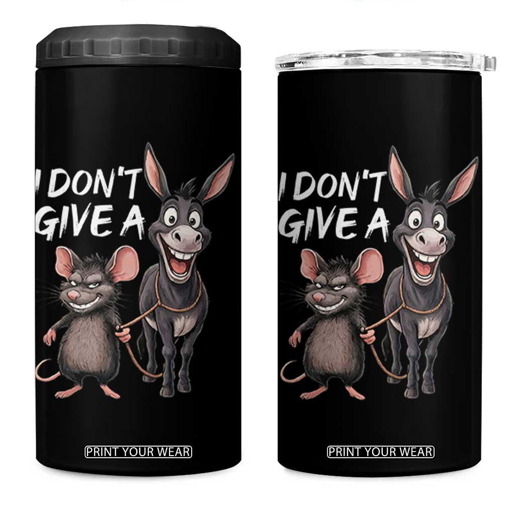 Funny I Dont Give a Rats Ass 4 in 1 Can Cooler Tumbler Donkey And Mouse Meme TS11 One Size: 16 oz Black Print Your Wear