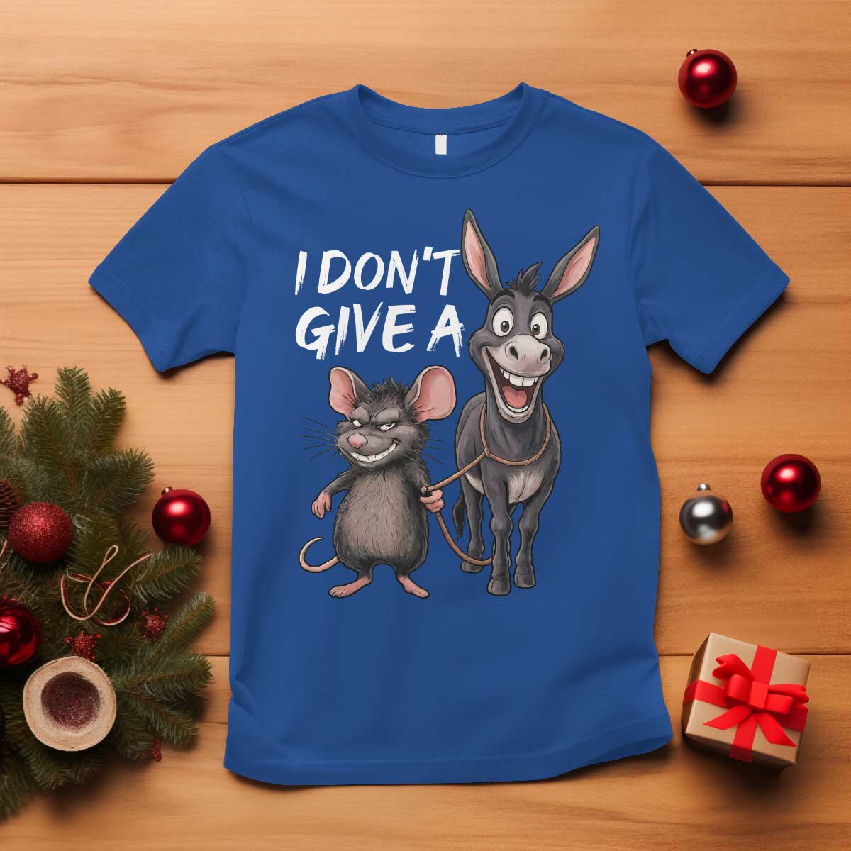 Funny I Dont Give a Rats Ass T Shirt Donkey And Mouse Meme TS11 Royal Blue Print Your Wear