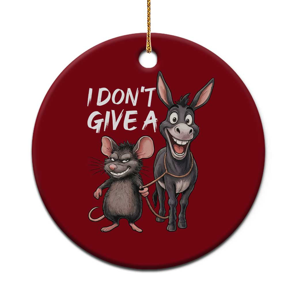 Funny I Dont Give a Rats Ass Ceramic Ornament Donkey And Mouse Meme TS11 1pc Red Print Your Wear