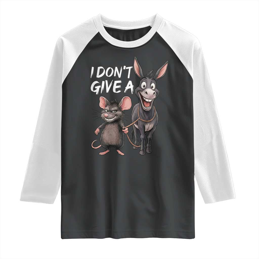 Funny I Dont Give a Rats Ass Raglan Shirt Donkey And Mouse Meme TS11 Black White Print Your Wear