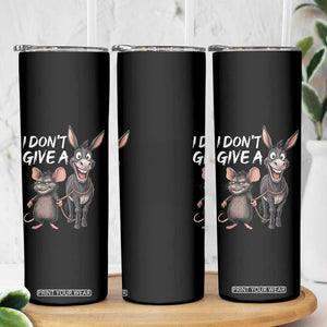 Funny I Dont Give a Rats Ass Skinny Tumbler Donkey And Mouse Meme TS11 Print Your Wear