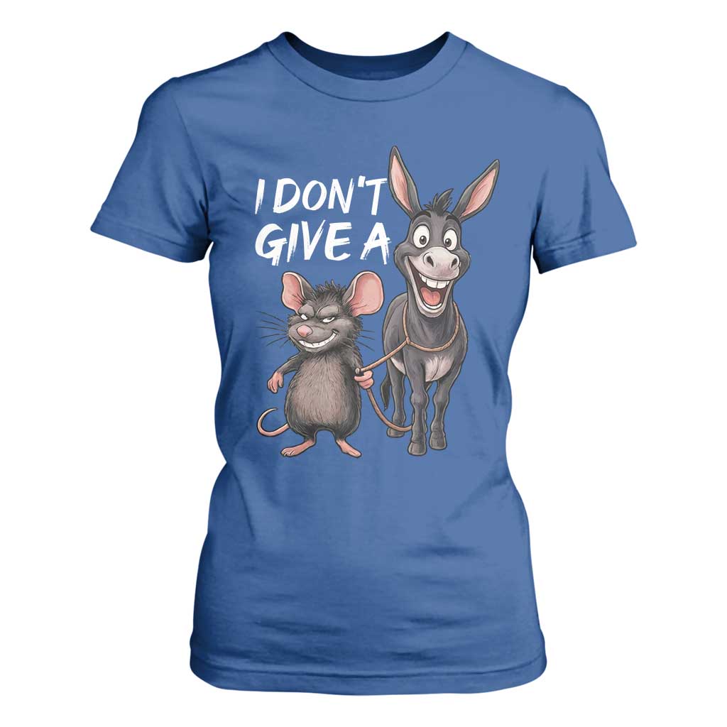 Funny I Dont Give a Rats Ass T Shirt For Women Donkey And Mouse Meme TS11 Royal Blue Print Your Wear