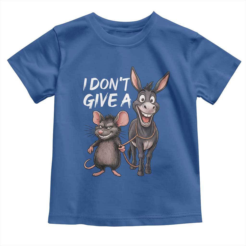 Funny I Dont Give a Rats Ass Toddler T Shirt Donkey And Mouse Meme TS11 Royal Blue Print Your Wear