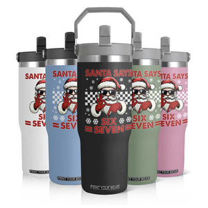 67 Christmas Flip Straw Tumbler Funny Santa Says Six Seven Meme Gen Alpha Slang TS11 Print Your Wear