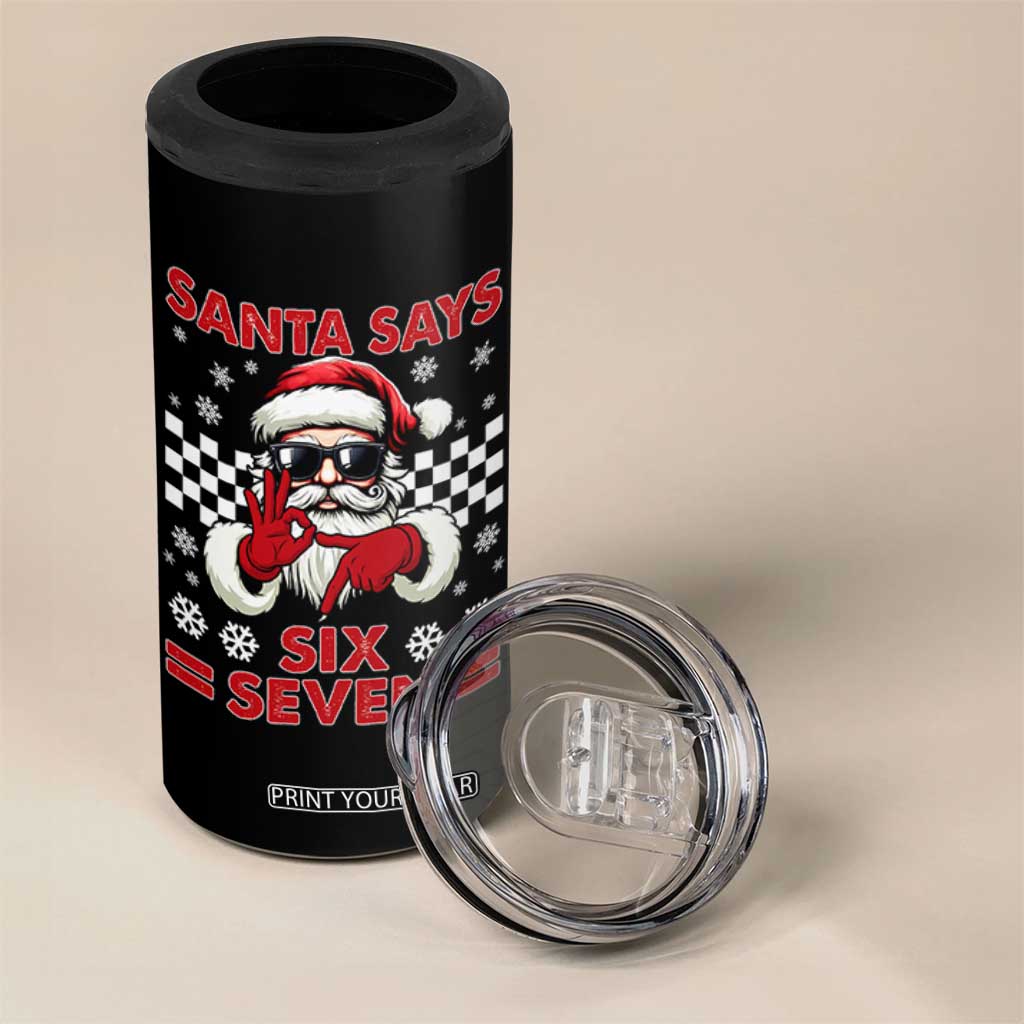 67 Christmas 4 in 1 Can Cooler Tumbler Funny Santa Says Six Seven Meme Gen Alpha Slang TS11 Print Your Wear