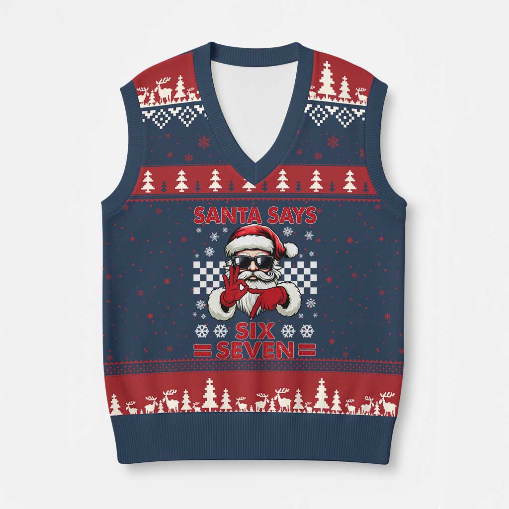 67 Xmas V-Neck Knit Sweater Vest Funny Santa Says Six Seven Meme Gen Alpha Slang TS11 Navy Red Print Your Wear