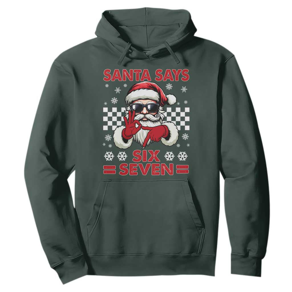 67 Christmas Hoodie Funny Santa Says Six Seven Meme Gen Alpha Slang TS11 Dark Forest Green Print Your Wear