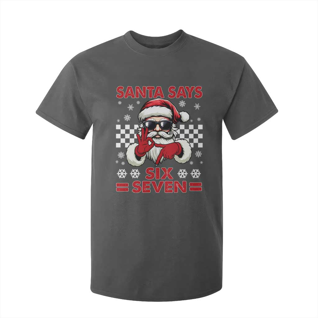 67 Christmas T Shirt For Kid Funny Santa Says Six Seven Meme Gen Alpha Slang TS11 Dark Heather Print Your Wear