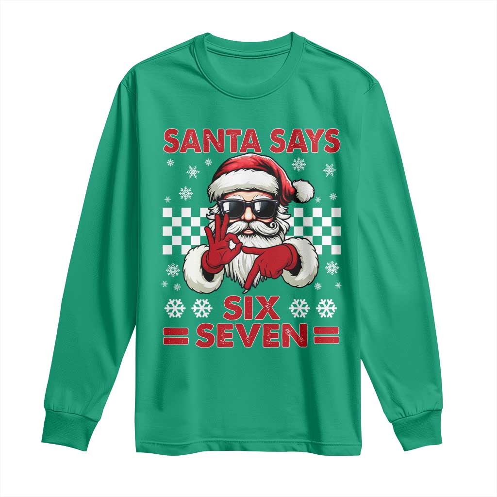 67 Christmas Long Sleeve Shirt Funny Santa Says Six Seven Meme Gen Alpha Slang TS11 Irish Green Print Your Wear