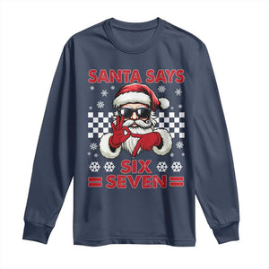 67 Christmas Long Sleeve Shirt Funny Santa Says Six Seven Meme Gen Alpha Slang TS11 Navy Print Your Wear