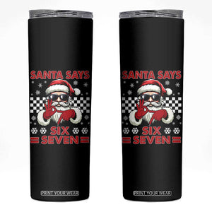 67 Christmas Skinny Tumbler Funny Santa Says Six Seven Meme Gen Alpha Slang TS11 Black Print Your Wear