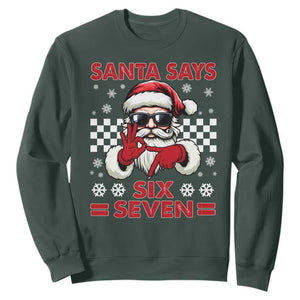 67 Christmas Sweatshirt Funny Santa Says Six Seven Meme Gen Alpha Slang TS11 Dark Forest Green Print Your Wear