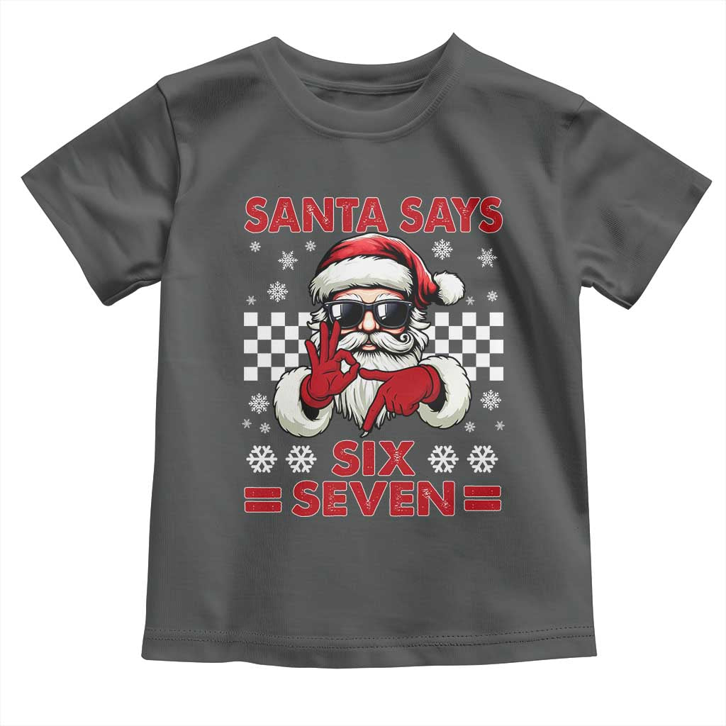 67 Christmas Toddler T Shirt Funny Santa Says Six Seven Meme Gen Alpha Slang TS11 Dark Heather Print Your Wear