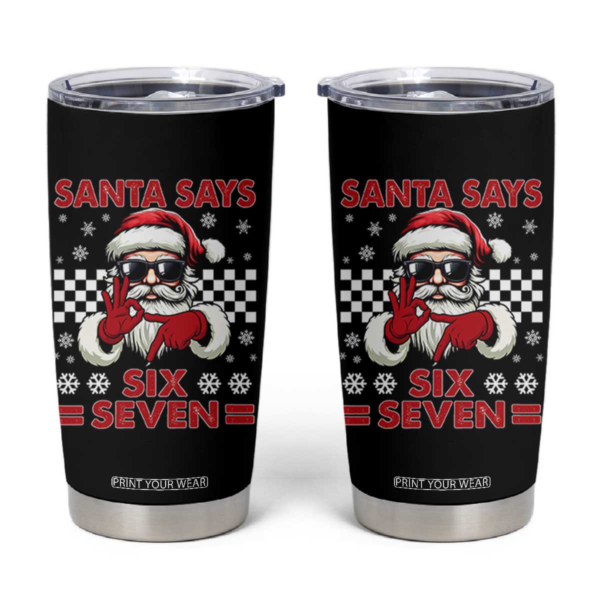 67 Christmas Tumbler Cup Funny Santa Says Six Seven Meme Gen Alpha Slang TS11 Black Print Your Wear