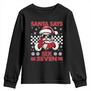 67 Christmas Youth Sweatshirt Funny Santa Says Six Seven Meme Gen Alpha Slang TS11 Black Print Your Wear