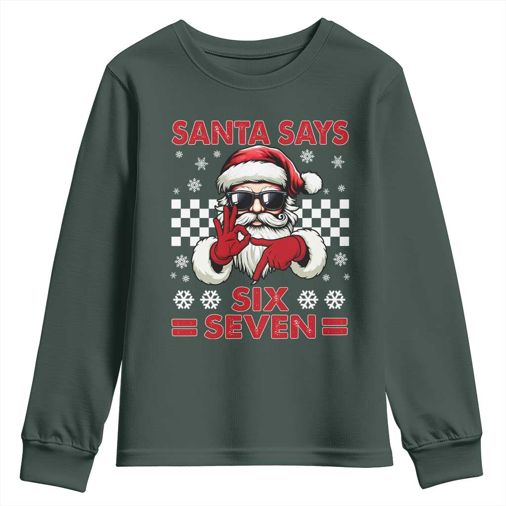 67 Christmas Youth Sweatshirt Funny Santa Says Six Seven Meme Gen Alpha Slang TS11 Dark Forest Green Print Your Wear