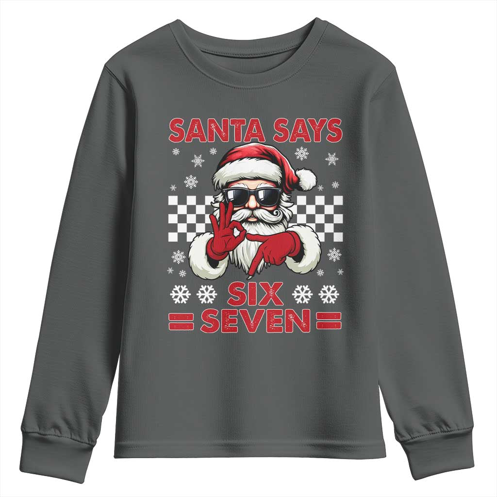 67 Christmas Youth Sweatshirt Funny Santa Says Six Seven Meme Gen Alpha Slang TS11 Dark Heather Print Your Wear