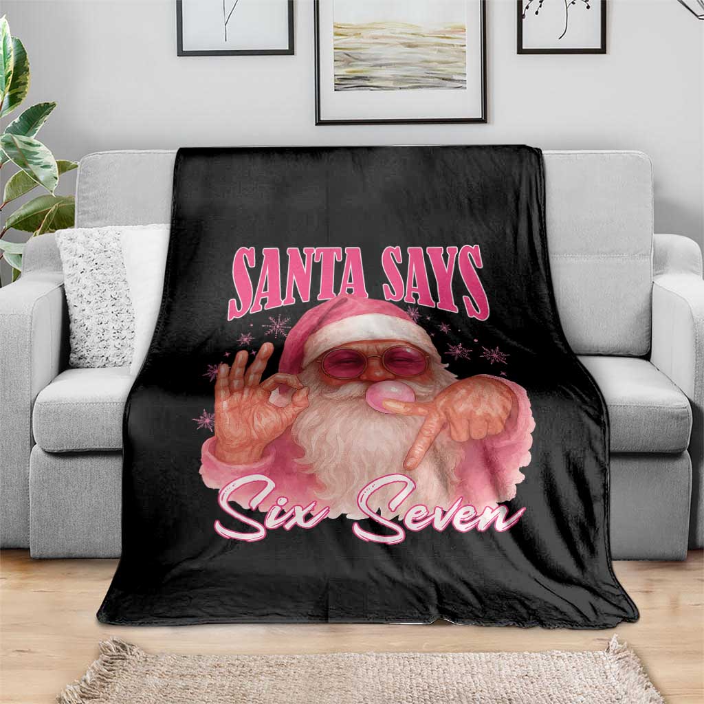 Funny Pink Santa Says Six Seven Throw Blanket 67 Christmas Meme Gen Alpha TS11 Print Your Wear