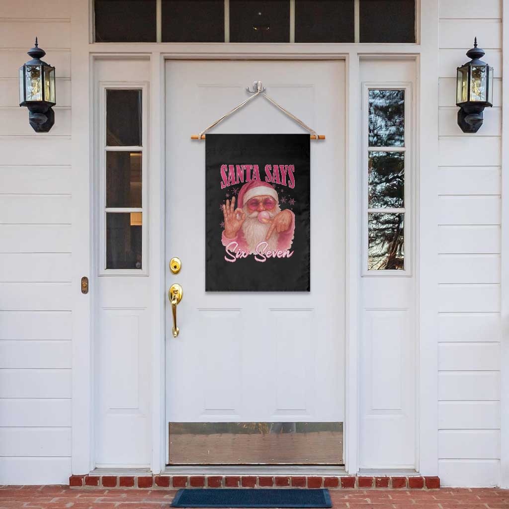 Funny Pink Santa Says Six Seven Garden Flag 67 Christmas Meme Gen Alpha TS11 Print Your Wear