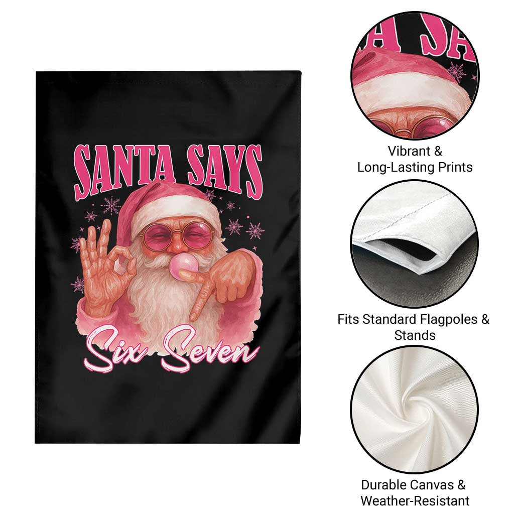 Funny Pink Santa Says Six Seven Garden Flag 67 Christmas Meme Gen Alpha TS11 Print Your Wear