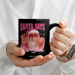 Funny Pink Santa Says Six Seven Coffee Mug 67 Christmas Meme Gen Alpha TS11 Print Your Wear