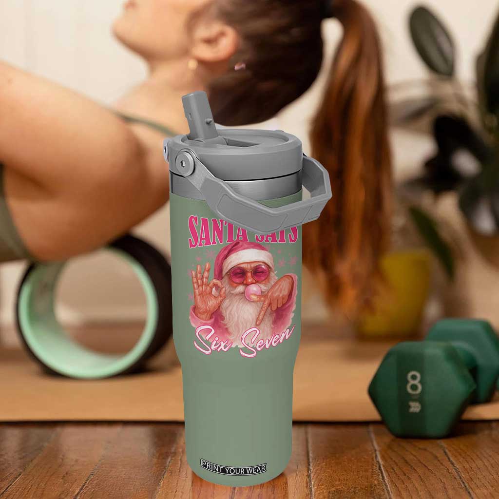 Funny Pink Santa Says Six Seven Flip Straw Tumbler 67 Christmas Meme Gen Alpha TS11 One Size: 30 oz Moss Green Print Your Wear