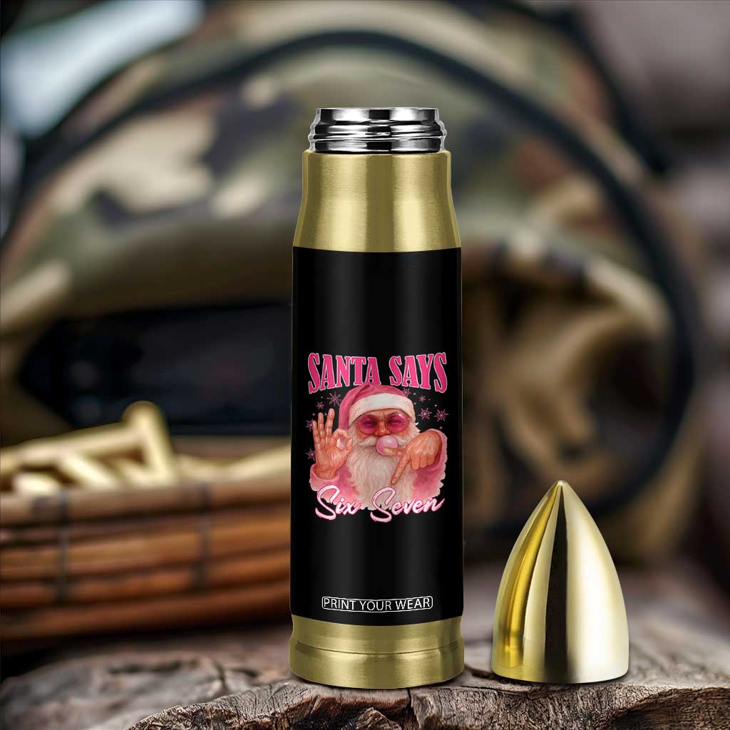 Funny Pink Santa Says Six Seven Bullet Tumbler 67 Christmas Meme Gen Alpha TS11 Print Your Wear