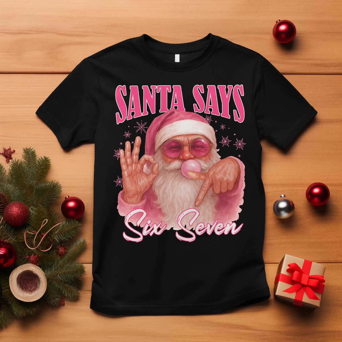 Funny Pink Santa Says Six Seven T Shirt 67 Christmas Meme Gen Alpha TS11 Black Print Your Wear